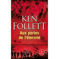 AUX PORTES DE L'ETERNITE (LE SIECLE, TOME 3)
