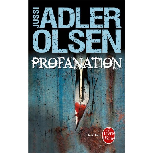PROFANATION (LES ENQUETES DU DEPARTEMENT V, TOME 2)