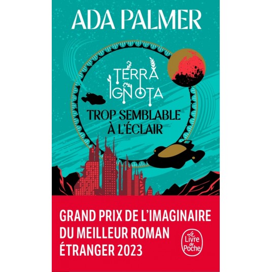 TROP SEMBLABLE A L'ECLAIR (TERRA IGNOTA, TOME 1)
