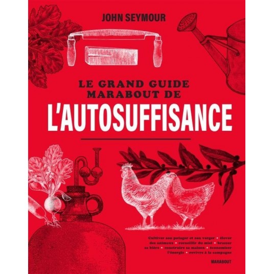 LE GRAND GUIDE MARABOUT DE L'AUTOSUFFISANCE