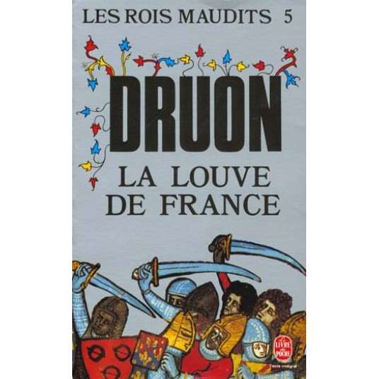 LA LOUVE DE FRANCE ( LES ROIS MAUDITS, TOME 5)