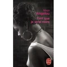 TANT QUE JE SERAI NOIRE TANT QUE JE SERAI NOIRE