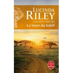 LA SOEUR DU SOLEIL (LES SEPT SOEURS, TOME 6)