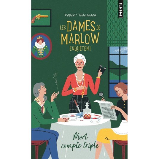 LES DAMES DE MARLOW ENQUETENT - TOME 1 - MORT COMPTE TRIPLE