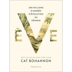 EVE - 200 MILLIONS D'ANNEES D'EVOLUTION AU FEMININ EVE - 200 MILLIONS D'ANNEES D'EVOLUTION AU FEMININ