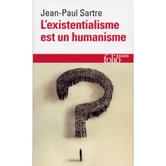 L'EXISTENTIALISME EST UN HUMANISME