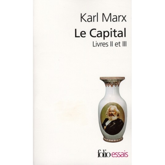 LE CAPITAL - VOL02 - LIVRES II ET III