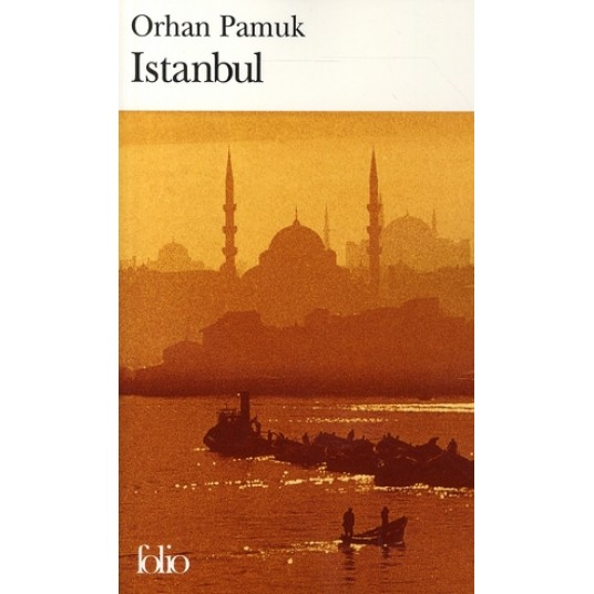 ISTANBUL - SOUVENIRS D'UNE VILLE