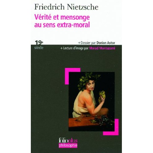 VERITE ET MENSONGE AU SENS EXTRA-MORAL