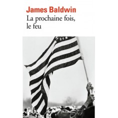 LA PROCHAINE FOIS, LE FEU