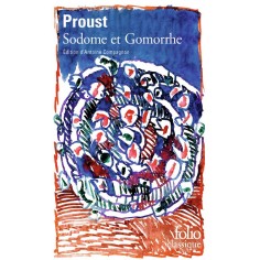 A LA RECHERCHE DU TEMPS PERDU - IV - SODOME ET GOMORRHE