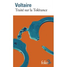 TRAITE SUR LA TOLERANCE A L'OCCASION DE LA MORT DE JEAN CALAS - (1763)