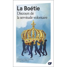 DISCOURS DE LA SERVITUDE VOLONTAIRE