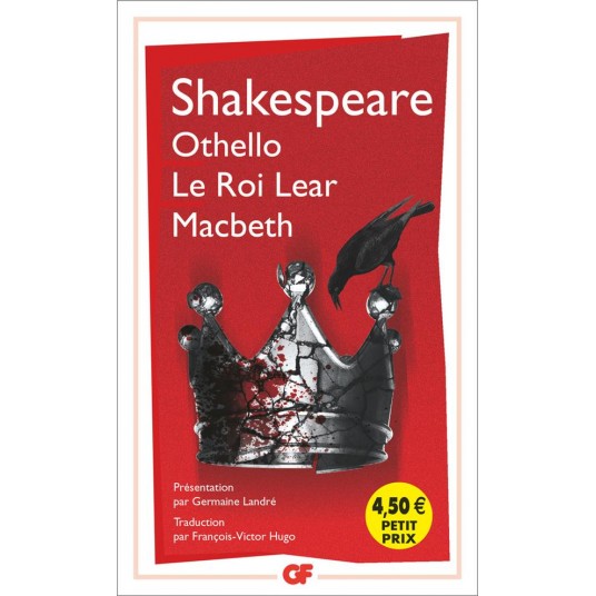 OTHELLO - LE ROI LEAR - MACBETH