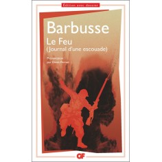 LE FEU - (JOURNAL D'UNE ESCOUADE)