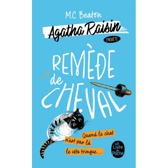 REMEDE DE CHEVAL (AGATHA RAISIN ENQUETE, TOME 2)
