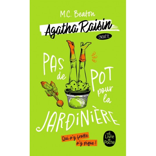 PAS DE POT POUR LA JARDINIERE (AGATHA RAISIN ENQUETE, TOME 3)