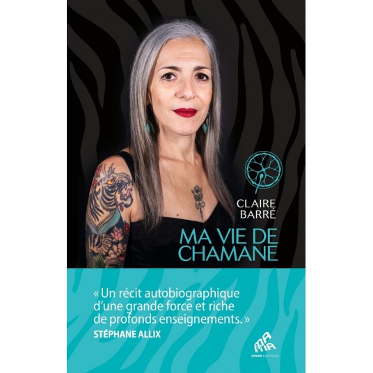 MA VIE DE CHAMANE