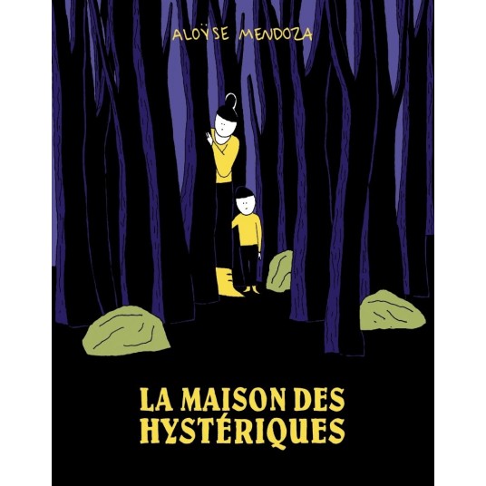 LA MAISON DES HYSTERIQUES