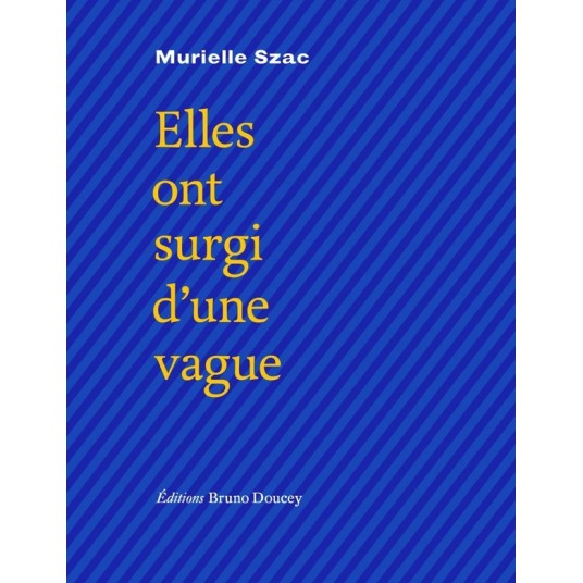 ELLES ONT SURGI D'UNE VAGUE