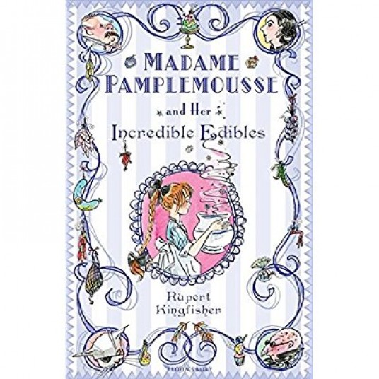 MADAME PAMPLEMOUSSE AND HER INCREDIBLE EDIBLES