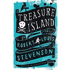 ALMA JUNIOR CLASSICS - TREASURE ISLAND - ANNOTATED EDITION. ILLUSTRATED BY DAVID MACKINTOSH