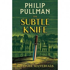HIS DARK MATERIALS - THE SUBTLE KNIFE