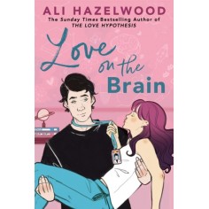 LOVE ON THE BRAIN - FROM THE BESTSELLING AUTHOR OF THE LOVE HYPOTHESIS