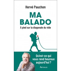 MA BALADO - A PIED SUR LA DIAGONALE DU VIDE
