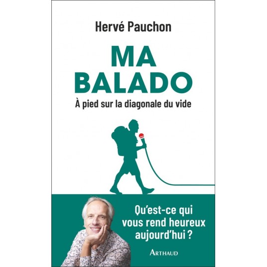 MA BALADO - A PIED SUR LA DIAGONALE DU VIDE