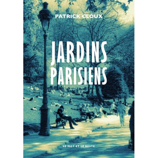 JARDINS PARISIENS