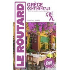 GUIDE DU ROUTARD GRECE CONTINENTALE 2025/26 - + ILES IONIENNES ET SPORADES GUIDE DU ROUTARD GRECE CONTINENTALE 2025/26 - + ILES IONIENNES ET SPORADES
