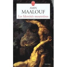 LES IDENTITES MEURTRIERES LES IDENTITES MEURTRIERES