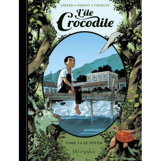 L'ILE CROCODILE - TOME 1 - LE TOTEM