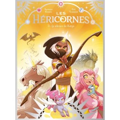 LES HERICORNES - TOME 3 - LE SILENCE DE KETYS