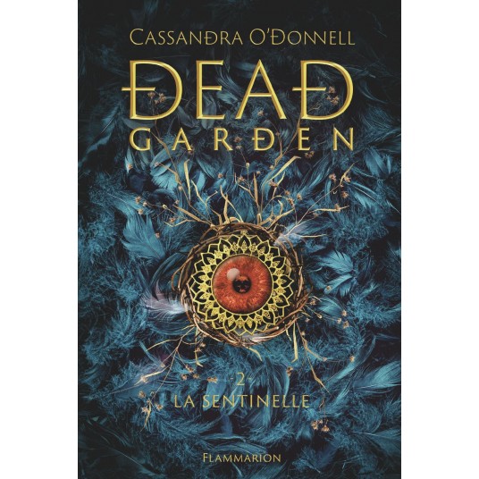 DEAD GARDEN - VOL02 - LA SENTINELLE