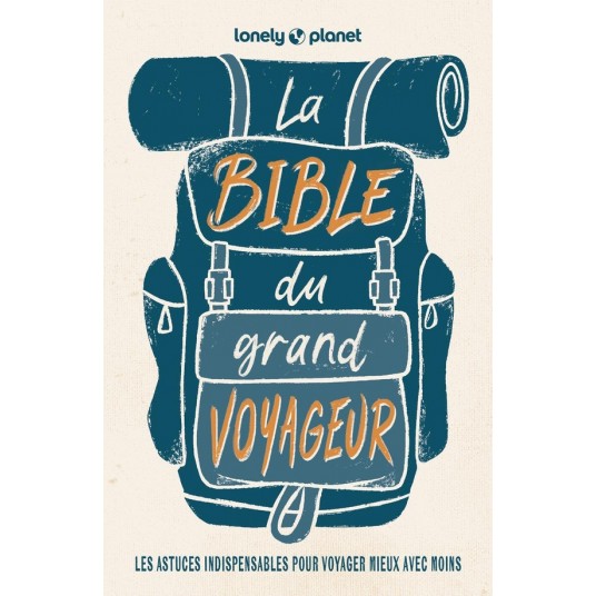 LA BIBLE DU GRAND VOYAGEUR 6ED