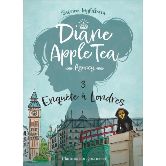 DIANE APPLE TEA AGENCY - VOL03 - ENQUETE A LONDRES