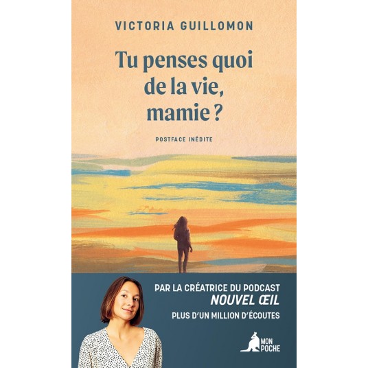 TU PENSES QUOI DE LA VIE, MAMIE ?