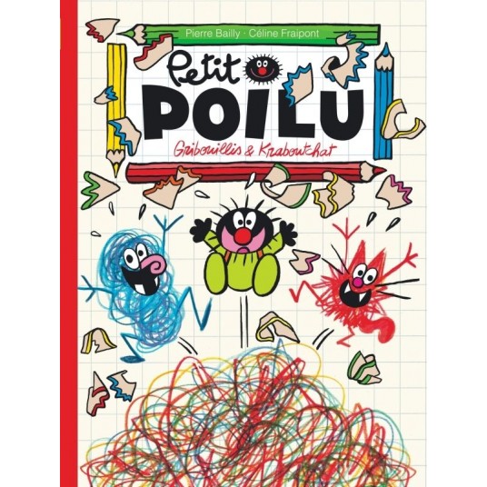 PETIT POILU - TOME 31 - GRIBOUILLIS ET KRABOUTCHAT