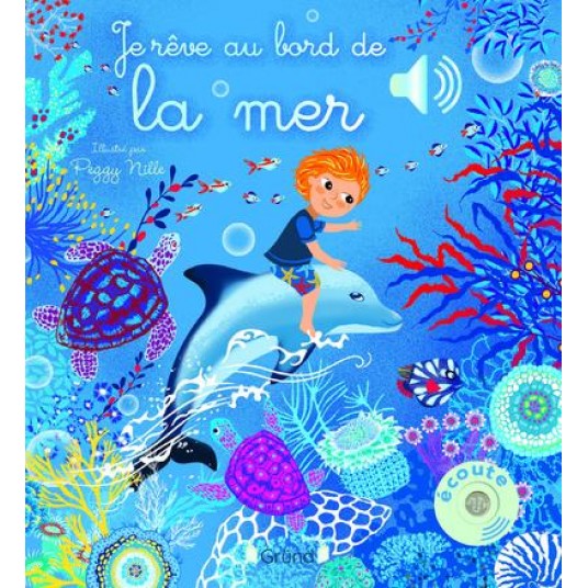 JE REVE AU BORD DE LA MER