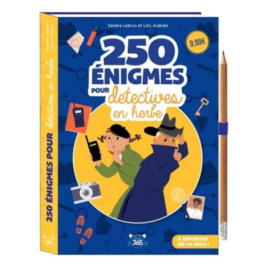 250 ENIGMES POUR DETECTIVES EN HERBE - CRAYON OFFERT 250 ENIGMES POUR DETECTIVES EN HERBE - CRAYON OFFERT