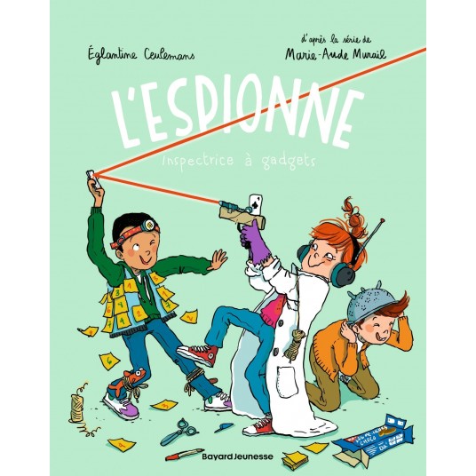 L'ESPIONNE, TOME 04 - INSPECTRICE A GADGET