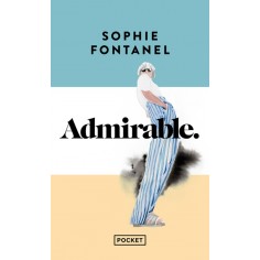 ADMIRABLE - L'HISTOIRE DE LA DERNIERE FEMME RIDEE SUR TERRE