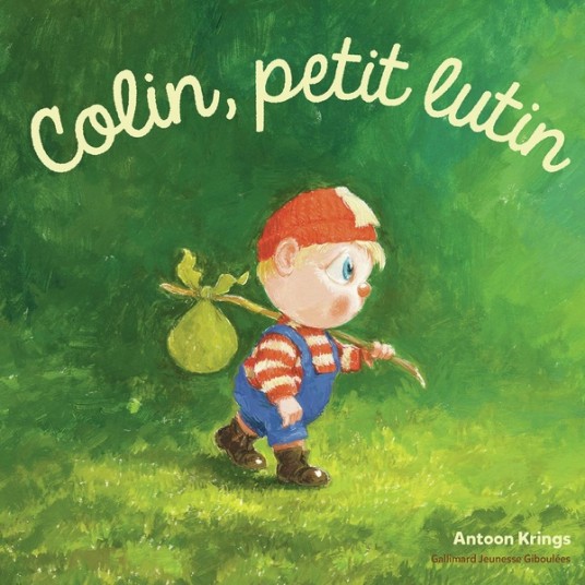 LES DROLES DE PETITES BETES - COLIN, PETIT LUTIN
