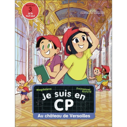 JE SUIS EN CP - T46 - AU CHATEAU DE VERSAILLES - NIVEAU 3