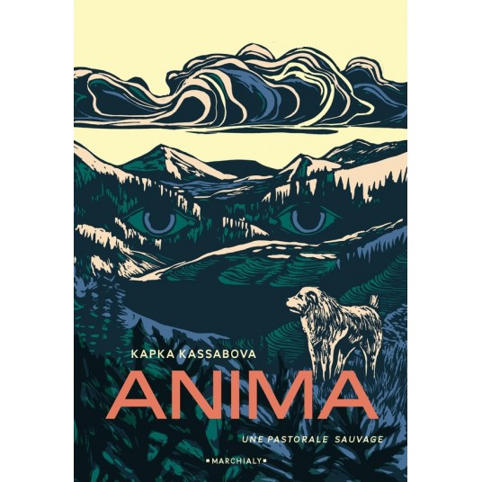 ANIMA, UNE PASTORALE SAUVAGE
