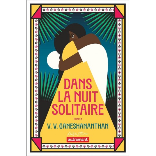 DANS LA NUIT SOLITAIRE