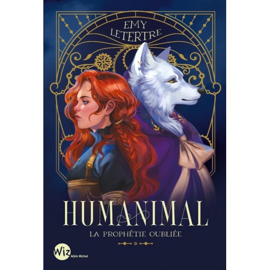HUMANIMAL - TOME 2 - LA PROPHETIE OUBLIEE