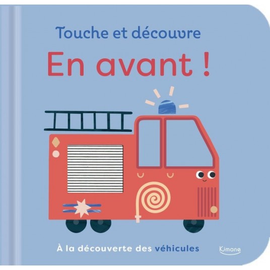 EN AVANT ! - A LA DECOUVERTE DES VEHICULES